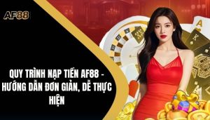 Nạp Tiền AF88