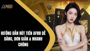 rút tiền AF88